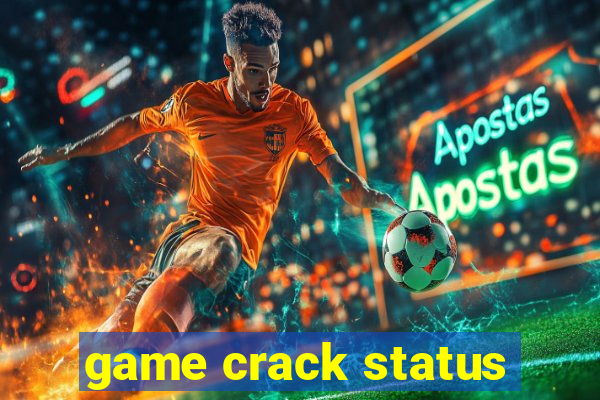 game crack status